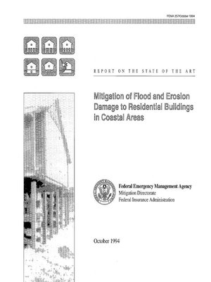 cover image of Mitigation of Flood and Erosion Damage to Residential Buildings in Coastal Areas, FEMA-257 (1994)